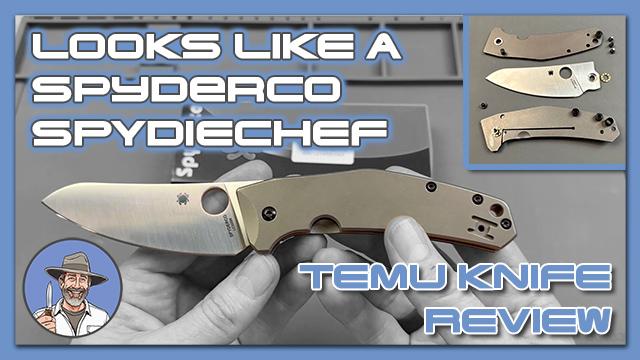 A Knife From Temu That Looks Like A Spyderco Spydiechef – Cookin’ Something Good!