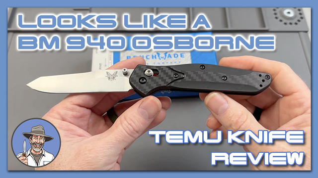 A Knife From Temu That Looks Like A BM 940 – I Just Don’t Get It