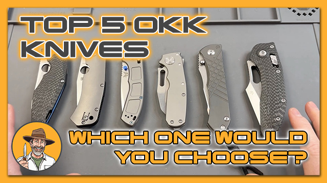 Top 5 OKK Knives: Which One Would You Choose