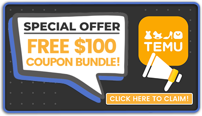 Temu $100 Coupon