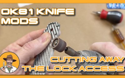 OK81 Knife Mods – Cutting Away The Compression Lock Access