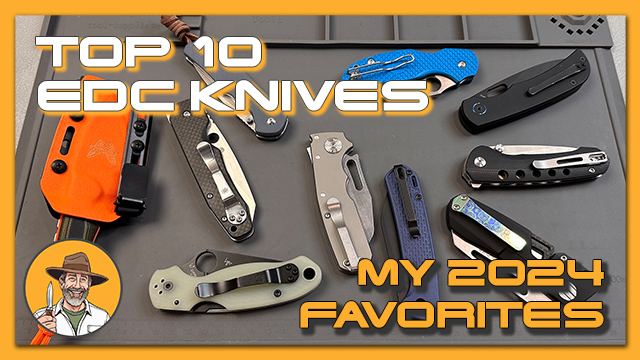 My Top 10 EDC Knives of 2024