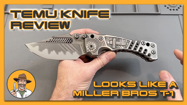 A Knife From Temu That Looks Like A Miller Bros T-1 Custom