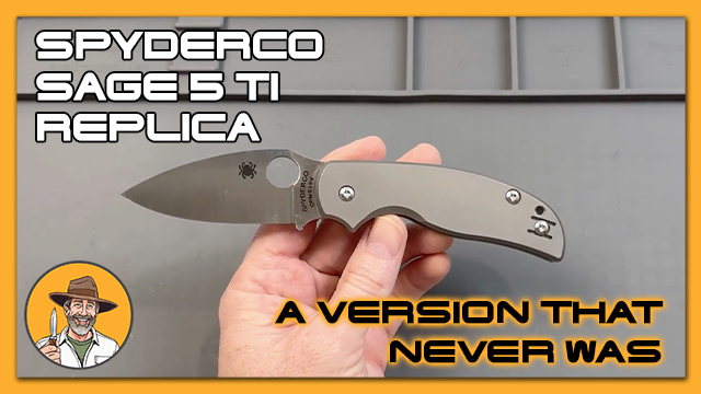 Spyderco Sage 5 Titanium Replica: A Version That Never Was