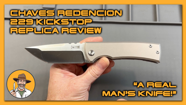 Chaves Ultramar Redencion Replica Review – A Real Man’s Knife